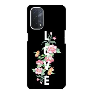 Чехлы для любимой на Оппо А74 (5G) (VPrint) (Цветы LOVE)