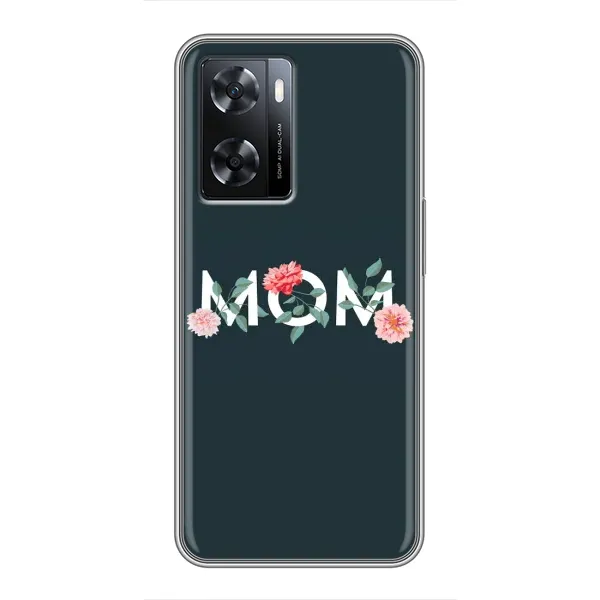 Чохол з принтом «Mom дизайн» для OPPO A77