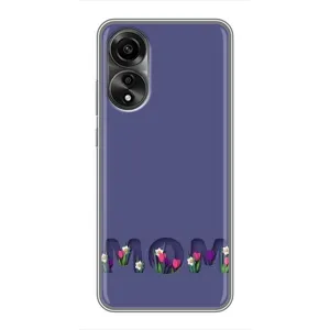 Чехлы для мамы на OPPO A78 (4G) (Мама в цветах)
