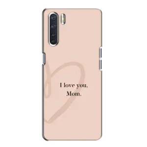 Чохли для мами на Oppo A91 (Серце мамі)