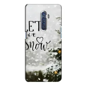 Новогодние, Праздничные Чехлы для Oppo Reno 2 - 2024 год (Let it snow)