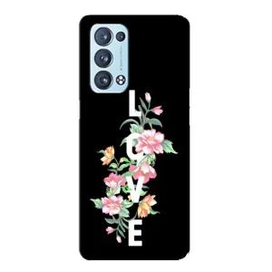 Чехлы для любимой на OPPO Reno6 Pro Plus 5G . українською . (VPrint) (Квіти LOVE)