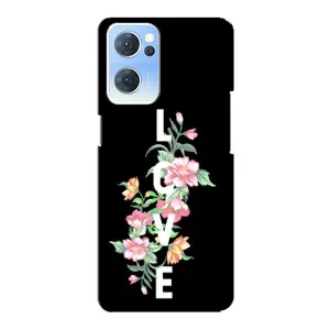 Чехлы для любимой на OPPO Reno7 5G (VPrint) (Квіти LOVE)