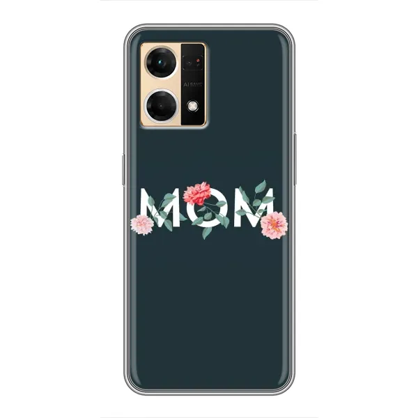 Чехол с принтом «Mom дизайн» для OPPO Reno7 4G
