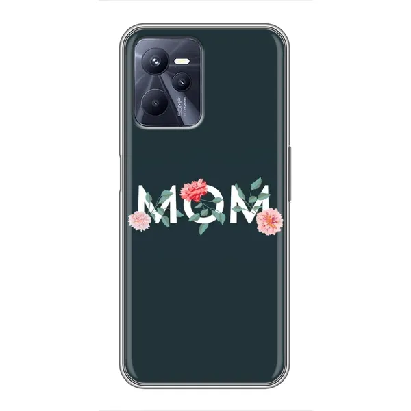 Чехол с принтом «Mom дизайн» для Realme C35