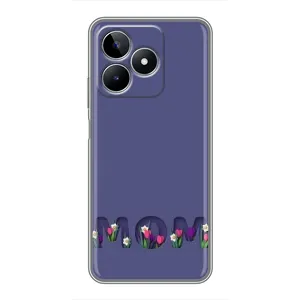 Чехлы для мамы на Realme C53 (Мама в цветах)