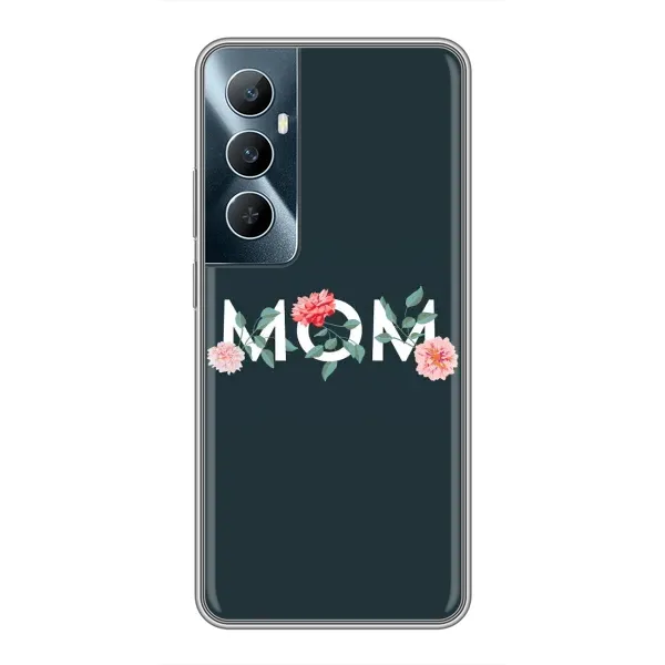 Чехол с принтом «Mom дизайн» для Realme C65 Чехол с принтом «Mom дизайн» для Realme C65