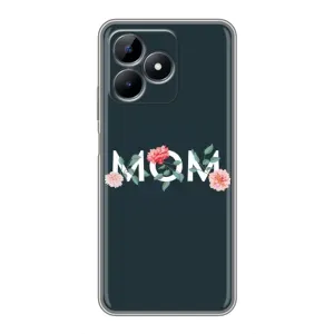 Чехлы для мамы на Realme Note 50