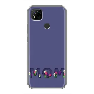 Чехлы для мамы на Xiaomi Redmi 9c (Мама в цветах)