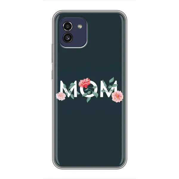 Чехол с принтом «Mom дизайн» для Samsung Galaxy A03 (A035)