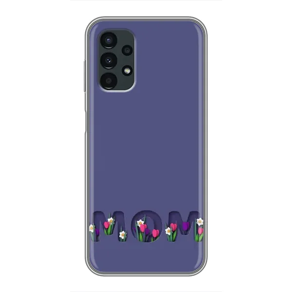 Чохол з принтом «Мама в квітах» для Samsung Galaxy A13 (4G)