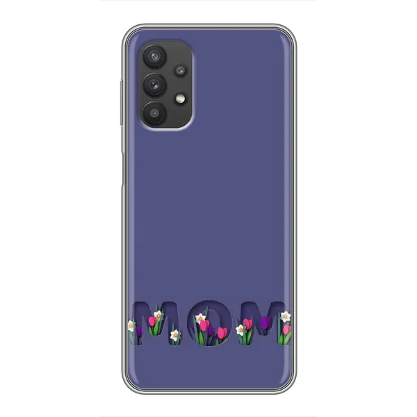 Чохол з принтом «Мама в квітах» для Samsung Galaxy A32 Чохол з принтом «Мама в квітах» для Samsung Galaxy A32