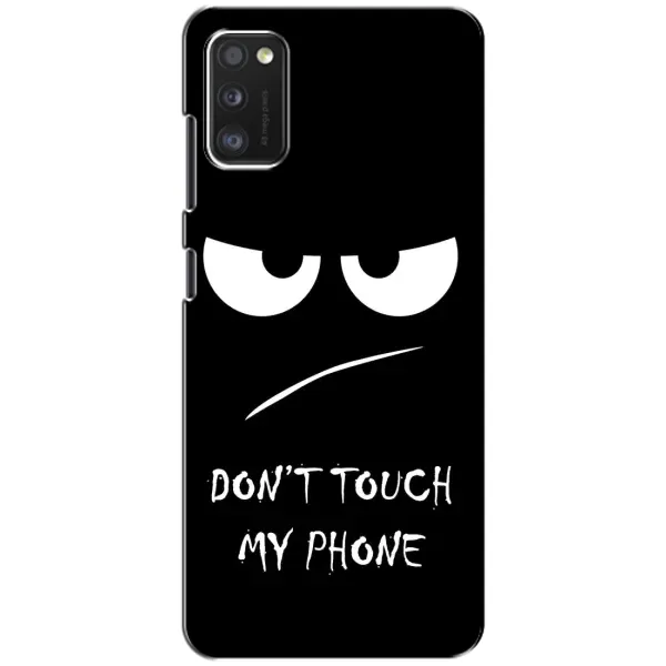 Чохол з принтом «Dont Touch» для Samsung Galaxy A41 (A415) Чохол з принтом «Dont Touch» для Samsung Galaxy A41 (A415)