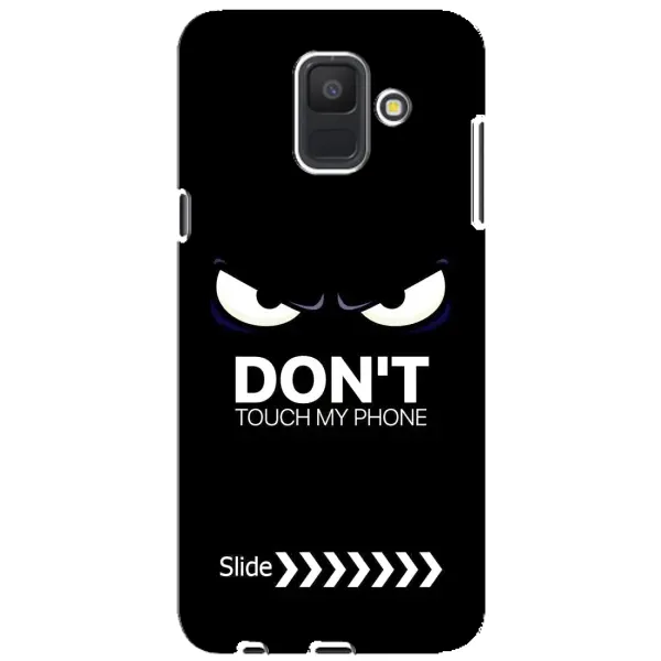 Чехол с принтом «Не трогай телефон» для Samsung Galaxy A6 2018 (A600F) Чехол с принтом «Не трогай телефон» для Samsung Galaxy A6 2018 (A600F)
