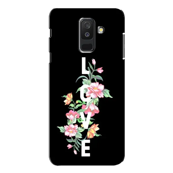 Чохол з принтом «Квіти LOVE» для Samsung Galaxy A6 Plus 2018 (A605) Чохол з принтом «Квіти LOVE» для Samsung Galaxy A6 Plus 2018 (A605)