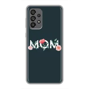 Чохли для мами на Samsung Galaxy A73 (5G) (Mom дизайн)