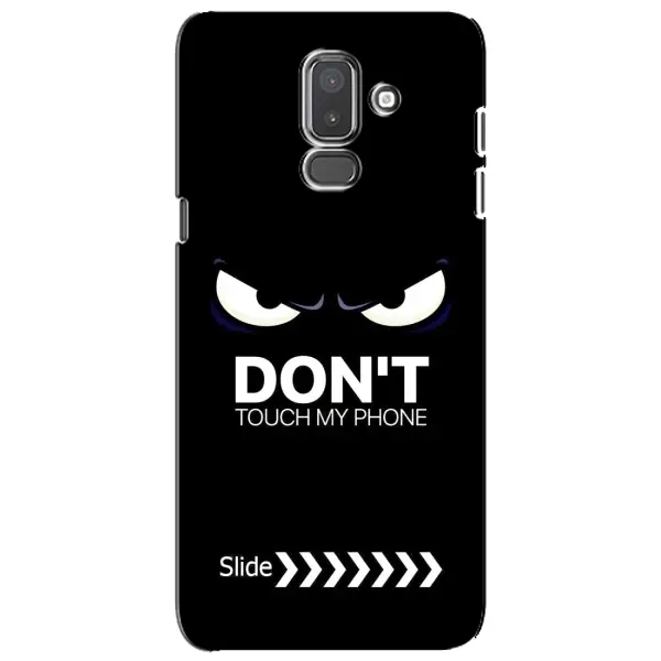 Чехол с принтом «Не трогай телефон» для Samsung Galaxy J8 2018 (J810) Чехол с принтом «Не трогай телефон» для Samsung Galaxy J8 2018 (J810)