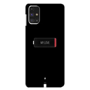 Чехлы для любимой на Самсунг Галаксi M31с (VPrint) (Love battery)