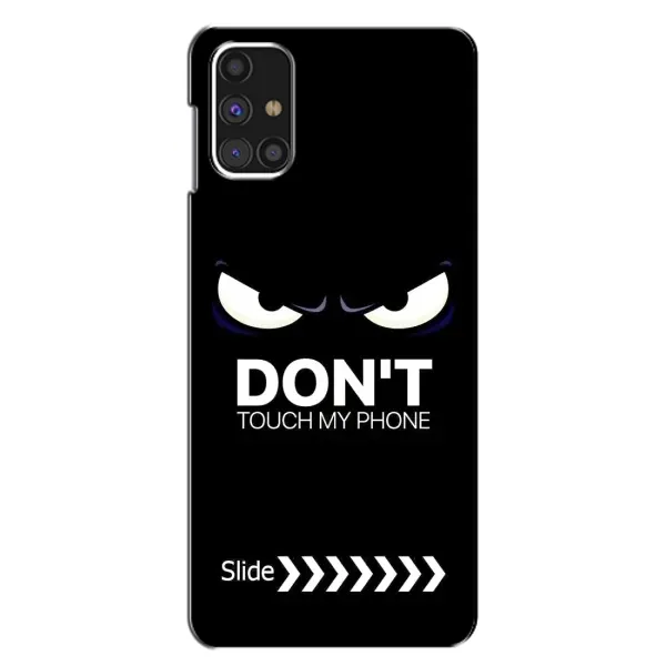 Чехол с принтом «Не трогай телефон» для Samsung Galaxy M31s