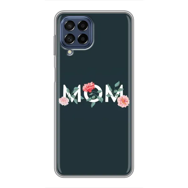 Чохол з принтом «Mom дизайн» для Samsung Galaxy M53 (5G) (M536B) Чохол з принтом «Mom дизайн» для Samsung Galaxy M53 (5G) (M536B)