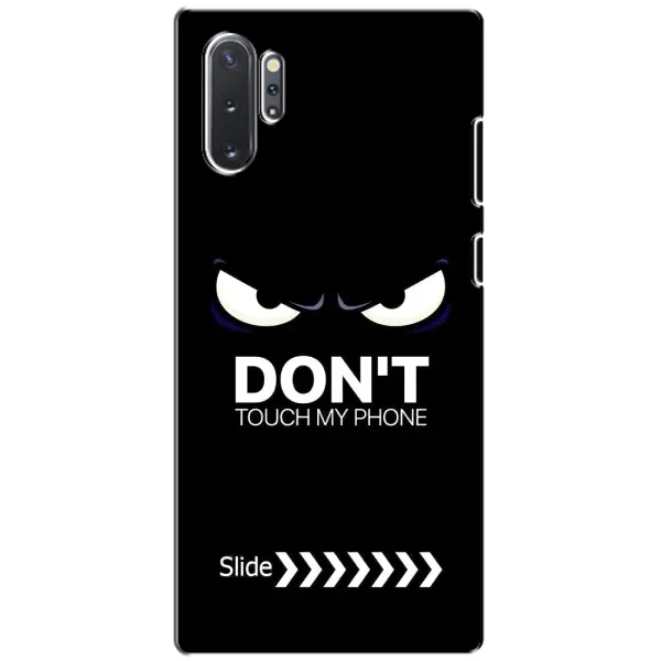 Чохол з принтом «Не чипай телефон» для Samsung Galaxy Note 10 Plus