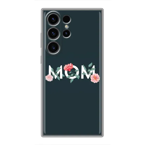 Чехол с принтом «Mom дизайн» для Samsung Galaxy S23 Ultra Чехол с принтом «Mom дизайн» для Samsung Galaxy S23 Ultra