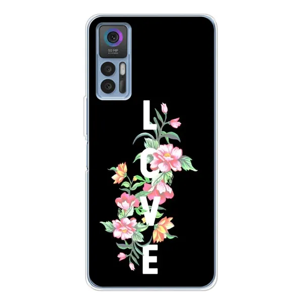 Чехол с принтом «Цветы LOVE» для TCL 30 Plus