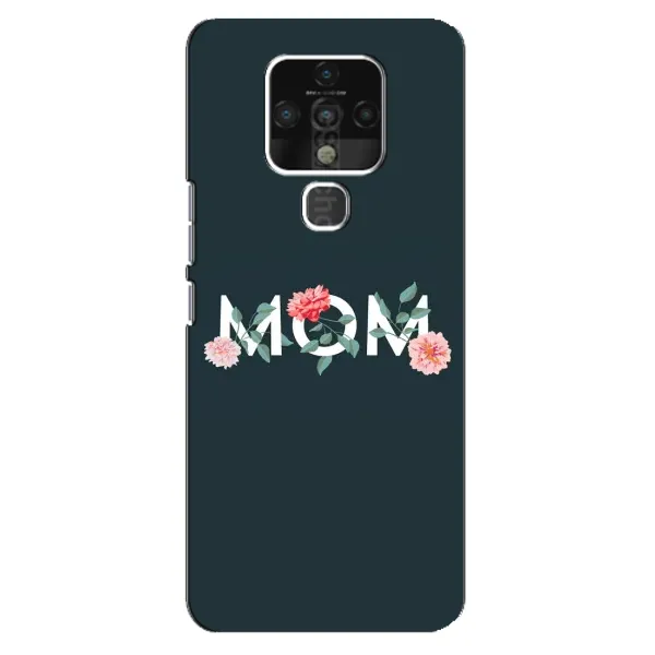 Чохол з принтом «Mom дизайн» для TECNO Camon 16 Чохол з принтом «Mom дизайн» для TECNO Camon 16