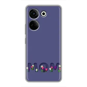 Чехлы для мамы на Tecno Camon 20 Pro (Мама в цветах)