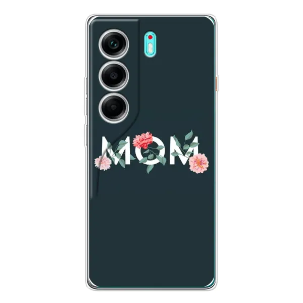 Чохол з принтом «Mom дизайн» для TECNO Camon 40