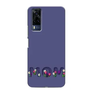 Чехлы для мамы на VIVO Y53S (Мама в цветах)