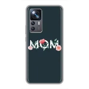 Чехлы для мамы на Xiaomi 12T Pro