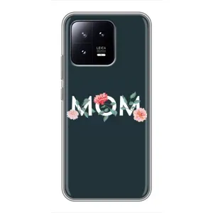 Чохли для мами на Xiaomi 13 (Mom дизайн)