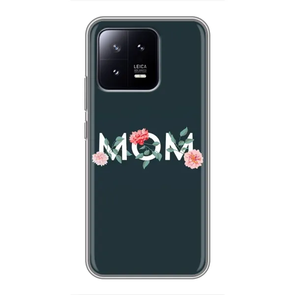 Чохол з принтом «Mom дизайн» для Xiaomi 13 Чохол з принтом «Mom дизайн» для Xiaomi 13