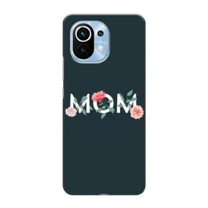 Чехлы для мамы на Xiaomi Mi 11 (Mom дизайн)