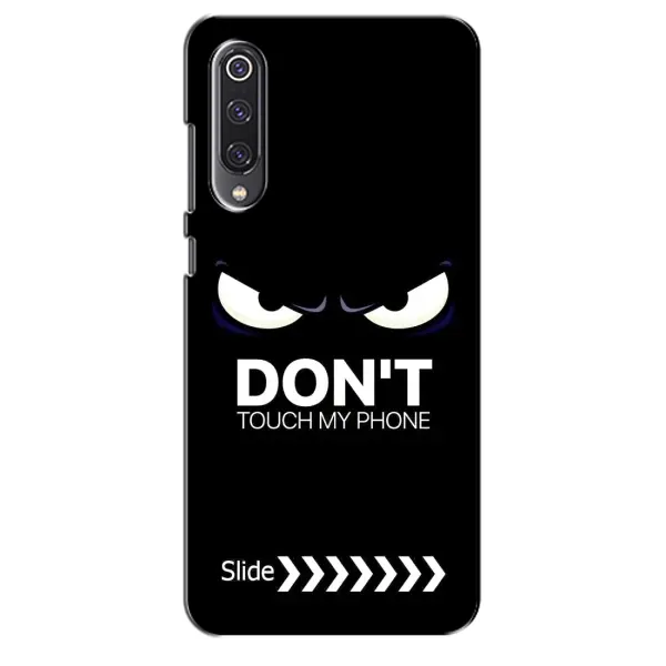 Чохол з принтом «Не чипай телефон» для Xiaomi Mi 9 SE