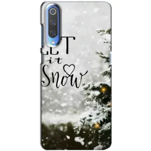 Новогодние, Праздничные Чехлы для Xiaomi Mi 9 - 2024 год (Let it snow)