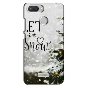 Новогодние, Праздничные Чехлы для Xiaomi Redmi 6 - 2024 год (Let it snow)
