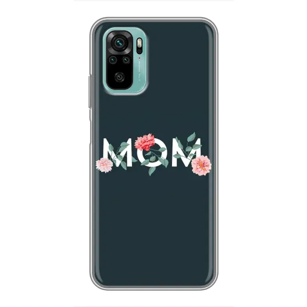 Чехол с принтом «Mom дизайн» для Xiaomi Redmi Note 10 Чехол с принтом «Mom дизайн» для Xiaomi Redmi Note 10