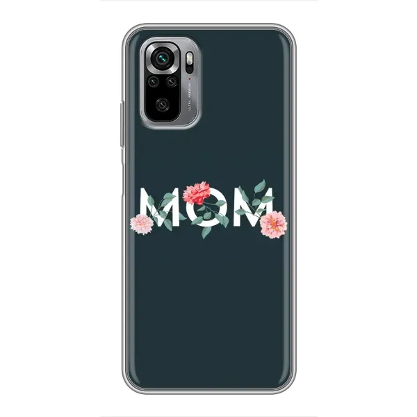 Чохол з принтом «Mom дизайн» для Xiaomi Redmi Note 10S Чохол з принтом «Mom дизайн» для Xiaomi Redmi Note 10S