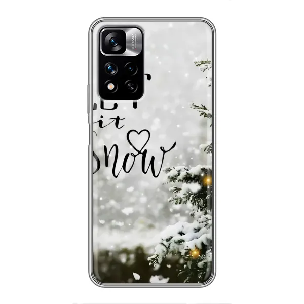 Чехол с принтом «Let it snow» для Xiaomi Redmi Note 11 Pro Plus