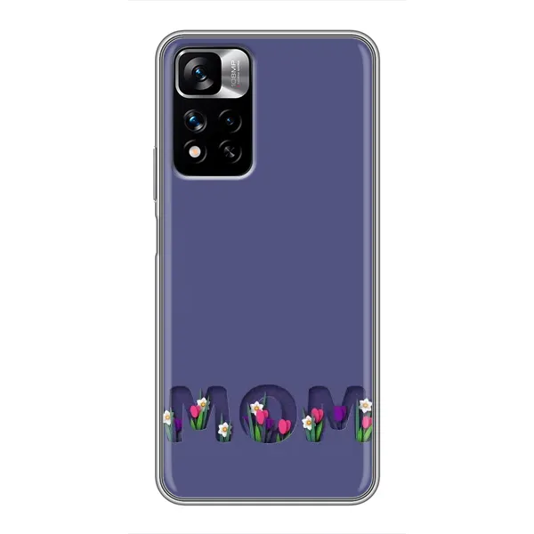 Чохол з принтом «Мама в квітах» для Xiaomi Redmi Note 11 Pro Plus Чохол з принтом «Мама в квітах» для Xiaomi Redmi Note 11 Pro Plus